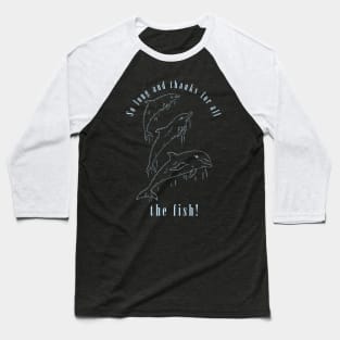 The Fish - light print Baseball T-Shirt